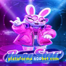 plataforma 600bet.com